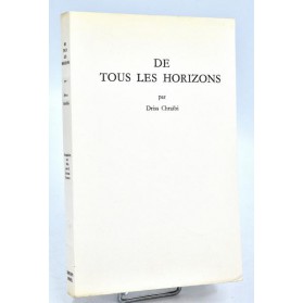 Driss Chraïbi : DE TOUS LES HORIZONS. Nouvelles - 1958. Tirage de tête