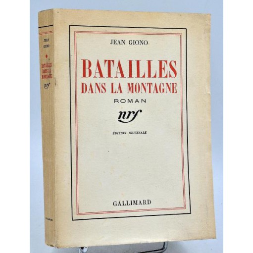 Jean Giono : BATAILLES DANS LA MONTAGNE. 1937-Edition originale, n° a/80 pur fil