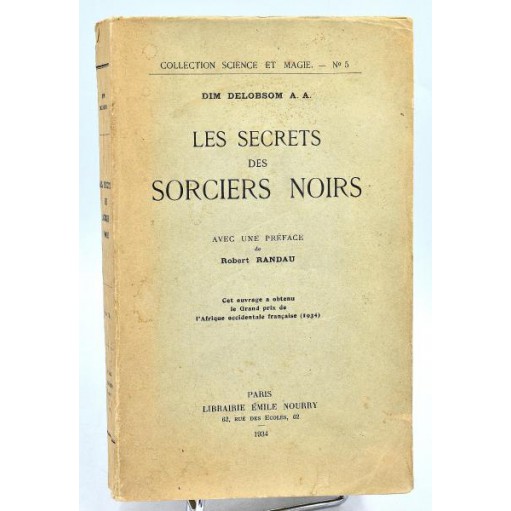 Dim Delobsom : LES SECRETS DES SORCIERS NOIRS. 1934