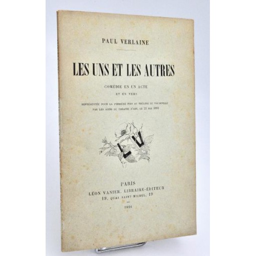Théatre, Paul Verlaine : LES UNS ET LES AUTRES. 1891
