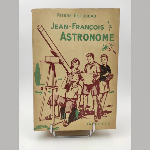 Pierre Rousseau Jean-François Astronome Hachette 1950 E.O