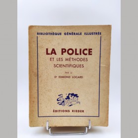 Edmond Locard La police et les méthodes scientifiques