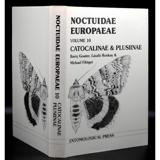 Collectif : CATOCALINAE & PLUSIINAE. Noctuidae Europaeae 10