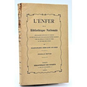 Apollinaire, Fleuret & Perceau : L'ENFER DE LA BIBLIOTHEQUE NATIONALE. 1919