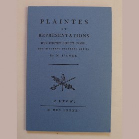 Plaintes et représentations d'un citoyen décrété passif aux citoyens décrétés actifs par M. L'Ange, Editions EDHIS 1967