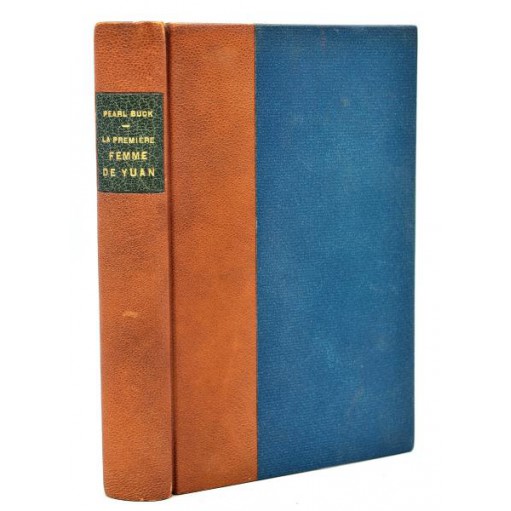 Pearl S. Buck: LA PREMIERE FEMME DE YUAN. 1935- E.O. num. (1st French numbered)