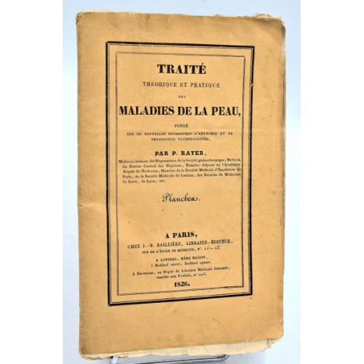 Pierre Rayer : TRAITE DES MALADIES DE LA PEAU. 1826. Atlas